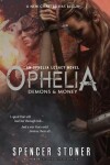 Book cover for Ophelia, Demons & Money