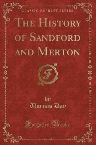 Cover of The History of Sandford and Merton (Classic Reprint)