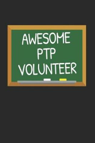 Cover of Awesome PTP Volunteer