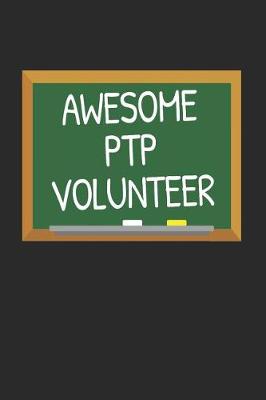 Book cover for Awesome PTP Volunteer