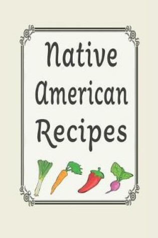 Cover of Native American Recipes