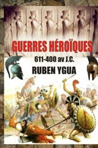 Cover of Guerres Heroiques