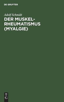 Cover of Der Muskelrheumatismus (Myalgie)