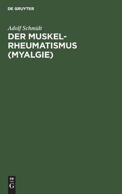 Book cover for Der Muskelrheumatismus (Myalgie)