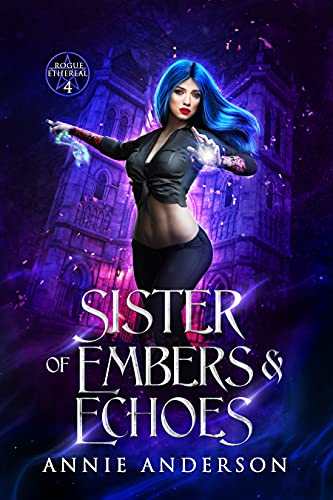 Book cover for Sister of Embers & Echoes
