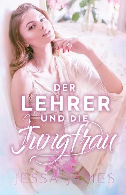 Book cover for Der Lehrer und die Jungfrau