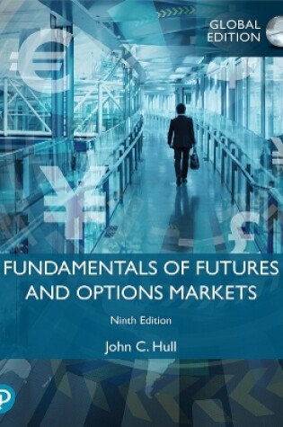 Cover of Fundamentals of Futures and Options Markets, Global Edition