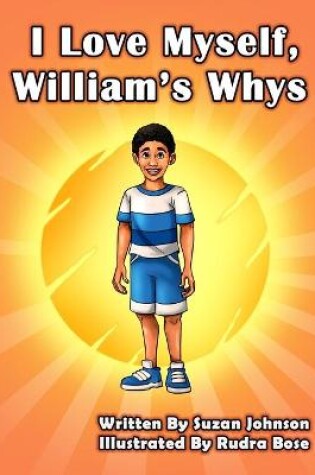 Cover of I Love Myself, William's Whys