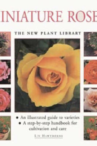 Cover of Little Plant Library: Miniature Roses