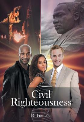 Book cover for Civil Righteousness