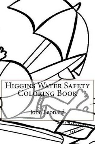Cover of Higgins Water Safety Coloring Book