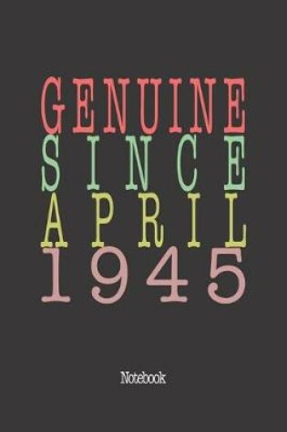 Cover of Genuine Since April 1945