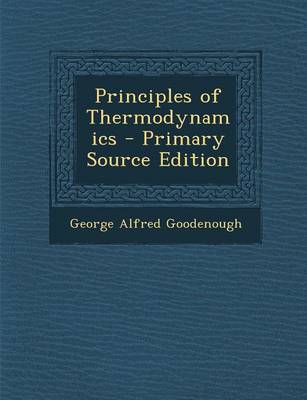 Book cover for Principles of Thermodynamics - Primary Source Edition