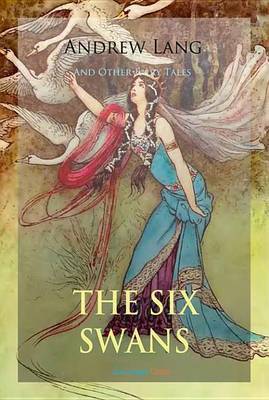 Book cover for The Six Swans and Other Fairy Tales