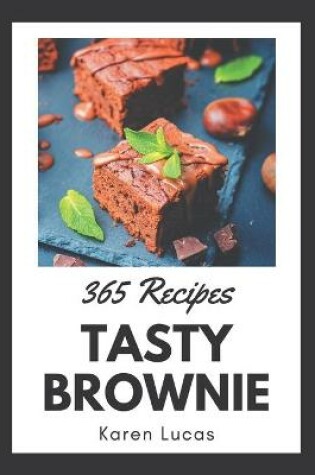 Cover of 365 Tasty Brownie Recipes