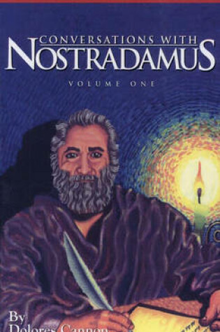 Cover of Conversations with Nostradamus:  Volume 1