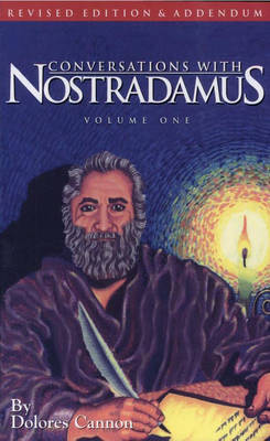 Book cover for Conversations with Nostradamus:  Volume 1