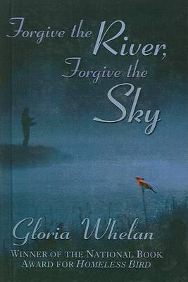 Book cover for Forgive the River, Forgive the Sky