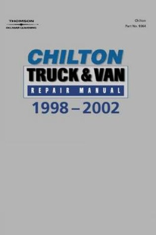 Cover of Chilton's Truck and Van Repair Manual, 1998-2002