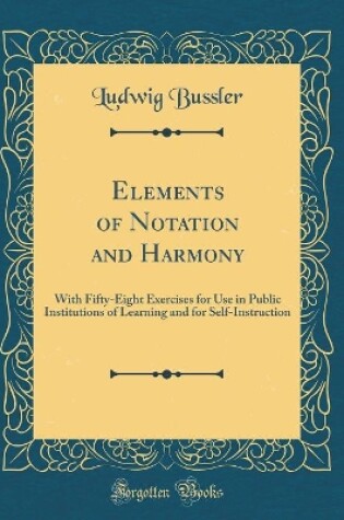 Cover of Elements of Notation and Harmony