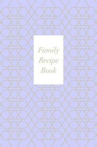 Cover of Family Recipe Book