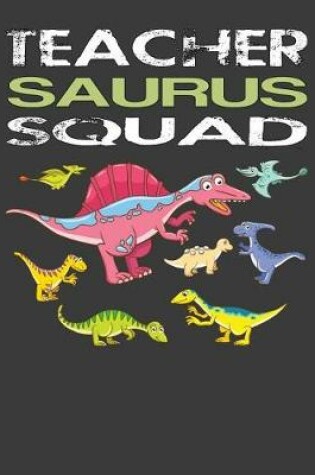 Cover of Teacher-Saurus Squad