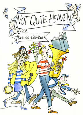 Book cover for Not Quite Heaven