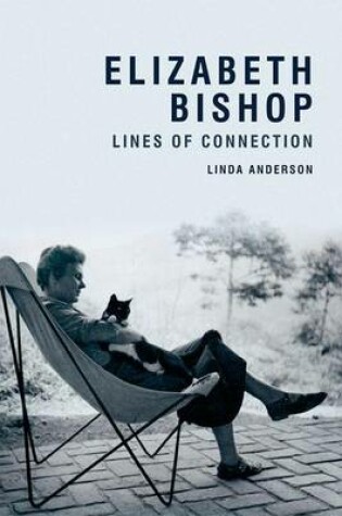 Cover of Elizabeth Bishop: Lines of Connection