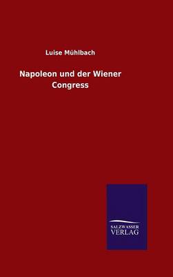 Book cover for Napoleon und der Wiener Congress