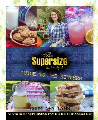 Cover of The Supersize Family's Guide to the Kitchen