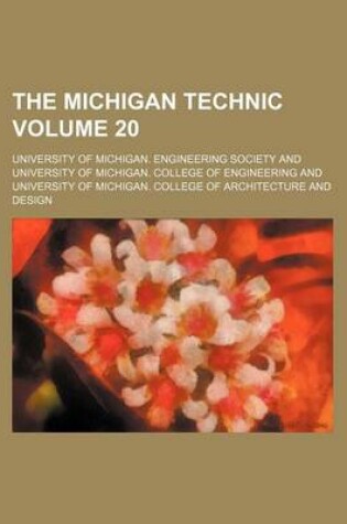 Cover of The Michigan Technic Volume 20