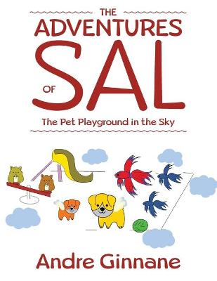 Book cover for The Adventures of Sal - The Pet Playground in the Sky