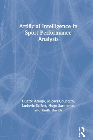 Cover of Artificial Intelligence in Sport Performance Analysis