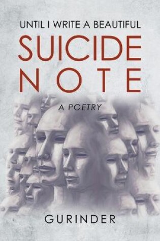 Cover of Until I Write a Beautiful Suicide Note