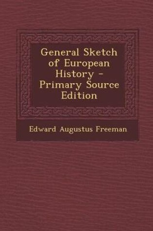 Cover of General Sketch of European History