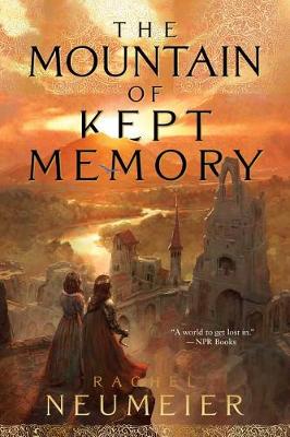 Book cover for The Mountain of Kept Memory