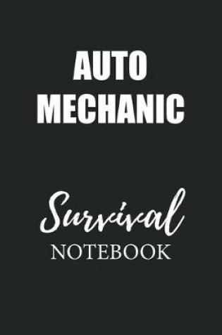 Cover of Auto Mechanic Survival Notebook