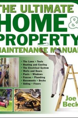 Cover of The Ultimate Home & Property Maintenance Manual