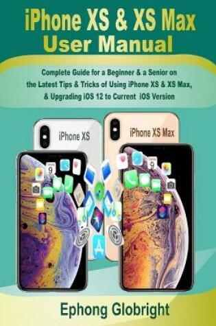 Cover of iPhone XS & XS Max User Manual