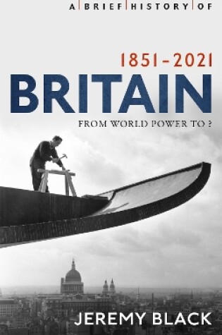 Cover of A Brief History of Britain 1851-2021