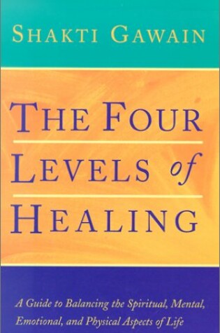 Cover of The Four Levels of Healing