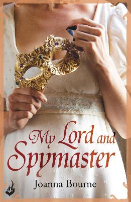 Book cover for My Lord and Spymaster: Spymaster 3 (A series of sweeping, passionate historical romance)