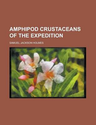 Book cover for Amphipod Crustaceans of the Expedition