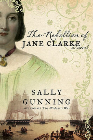 Cover of The Rebellion of Jane Clarke