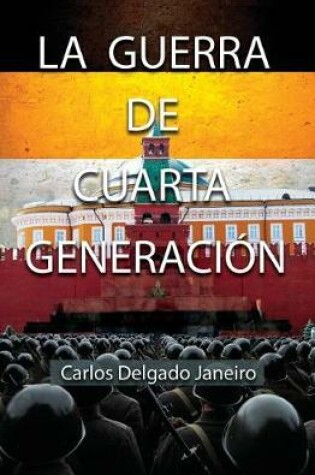 Cover of La Guerra de Cuarta Generaci n