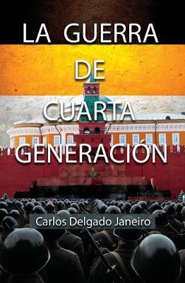 Book cover for La Guerra de Cuarta Generaci n