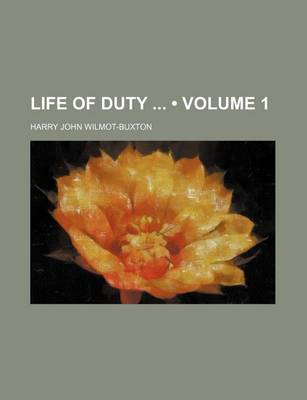 Book cover for Life of Duty (Volume 1)