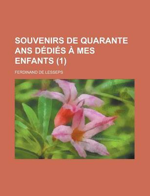 Book cover for Souvenirs de Quarante ANS D Di S Mes Enfants (1)