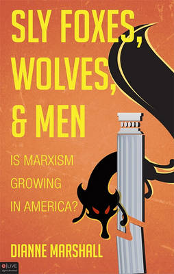 Book cover for Sly Foxes, Wolves, and Men