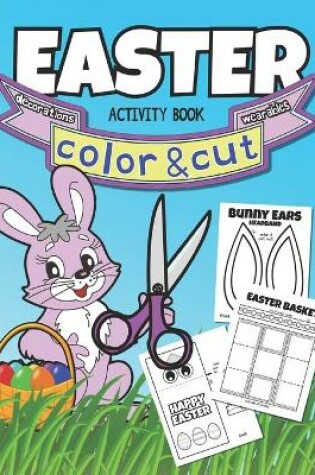 Cover of Easter Color & Cut Activity Book